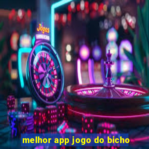 melhor app jogo do bicho